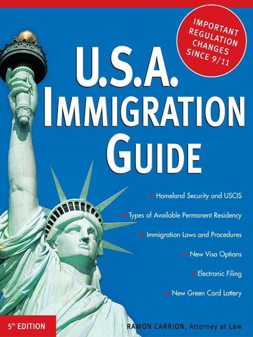 Title details for USA Immigration Guide, 5th Edition by Ramon Carrion - Available